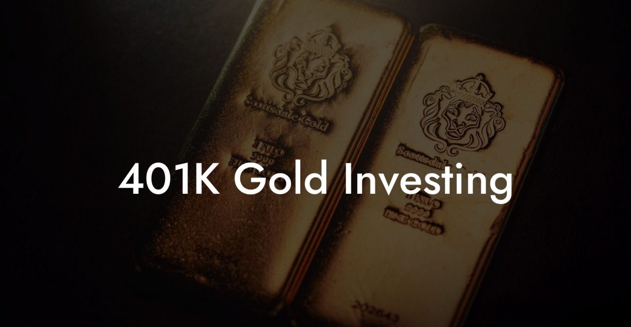 401K Gold Investing