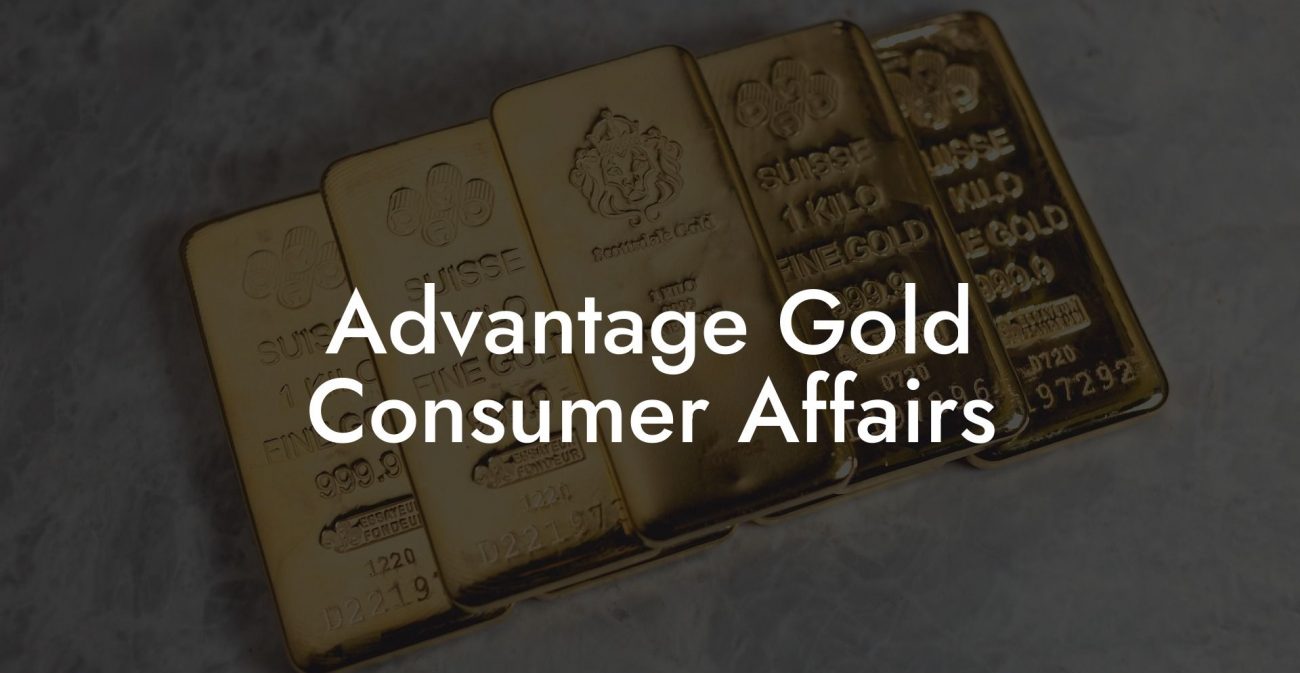 Advantage Gold Consumer Affairs