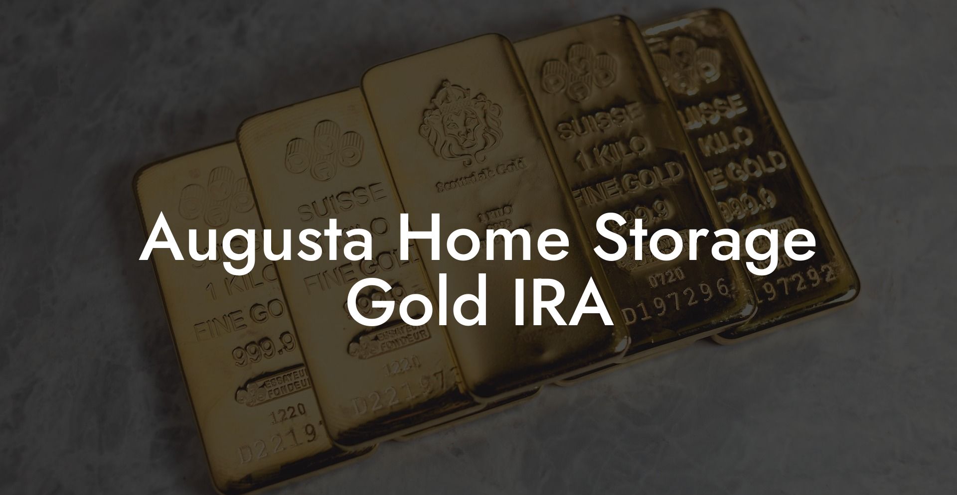 Augusta Home Storage Gold IRA