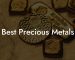 Best Precious Metals
