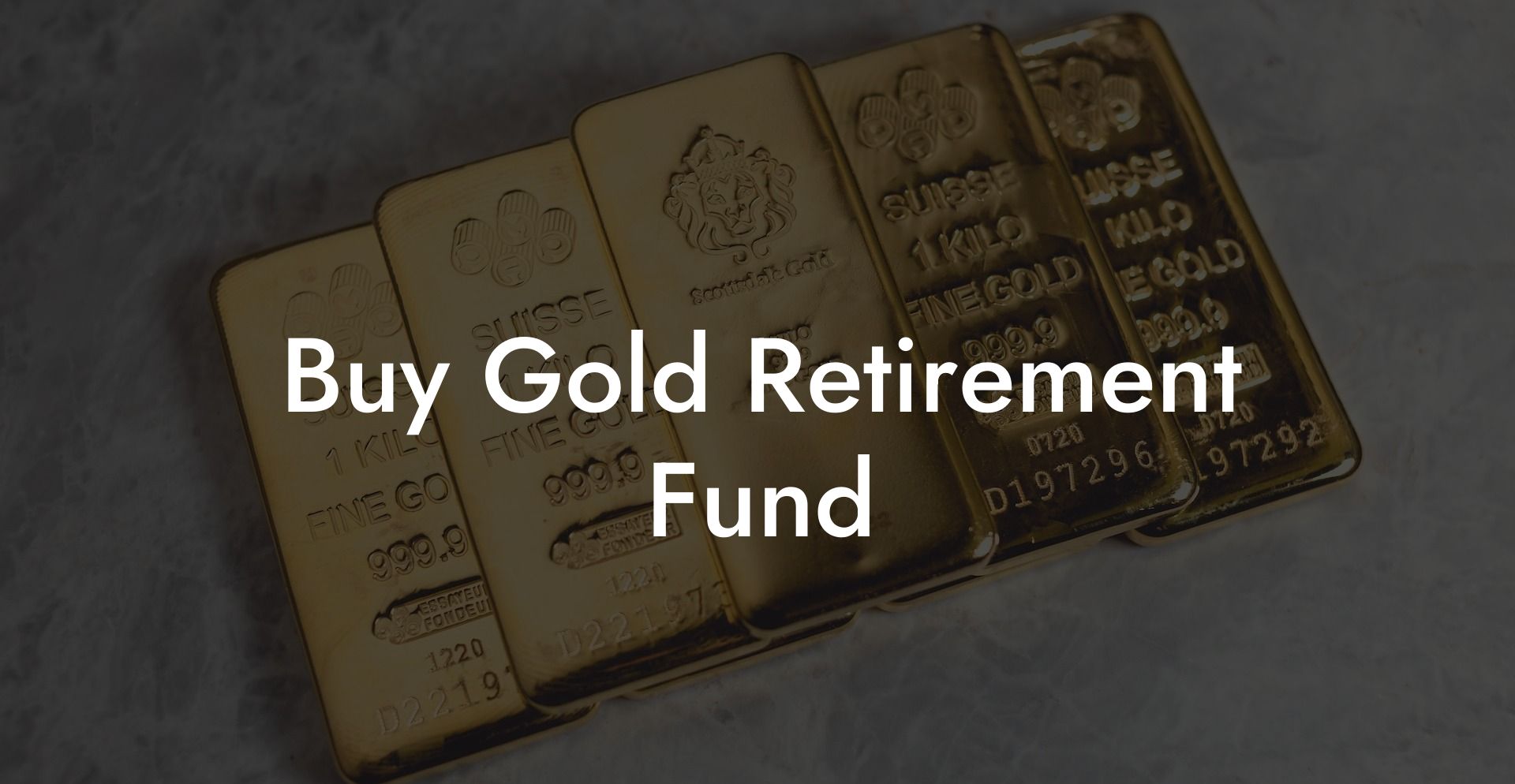 Buy Gold Retirement Fund