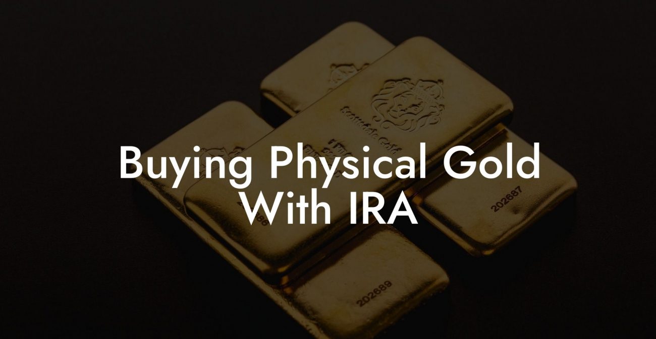 Buying Physical Gold With IRA