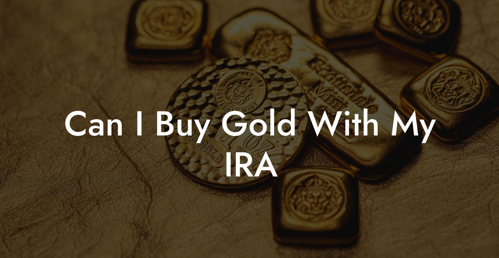 Can I Buy Gold With My IRA