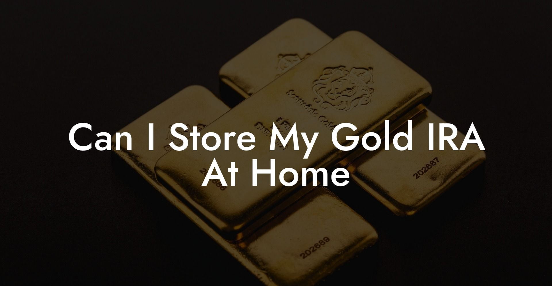 Can I Store My Gold IRA At Home