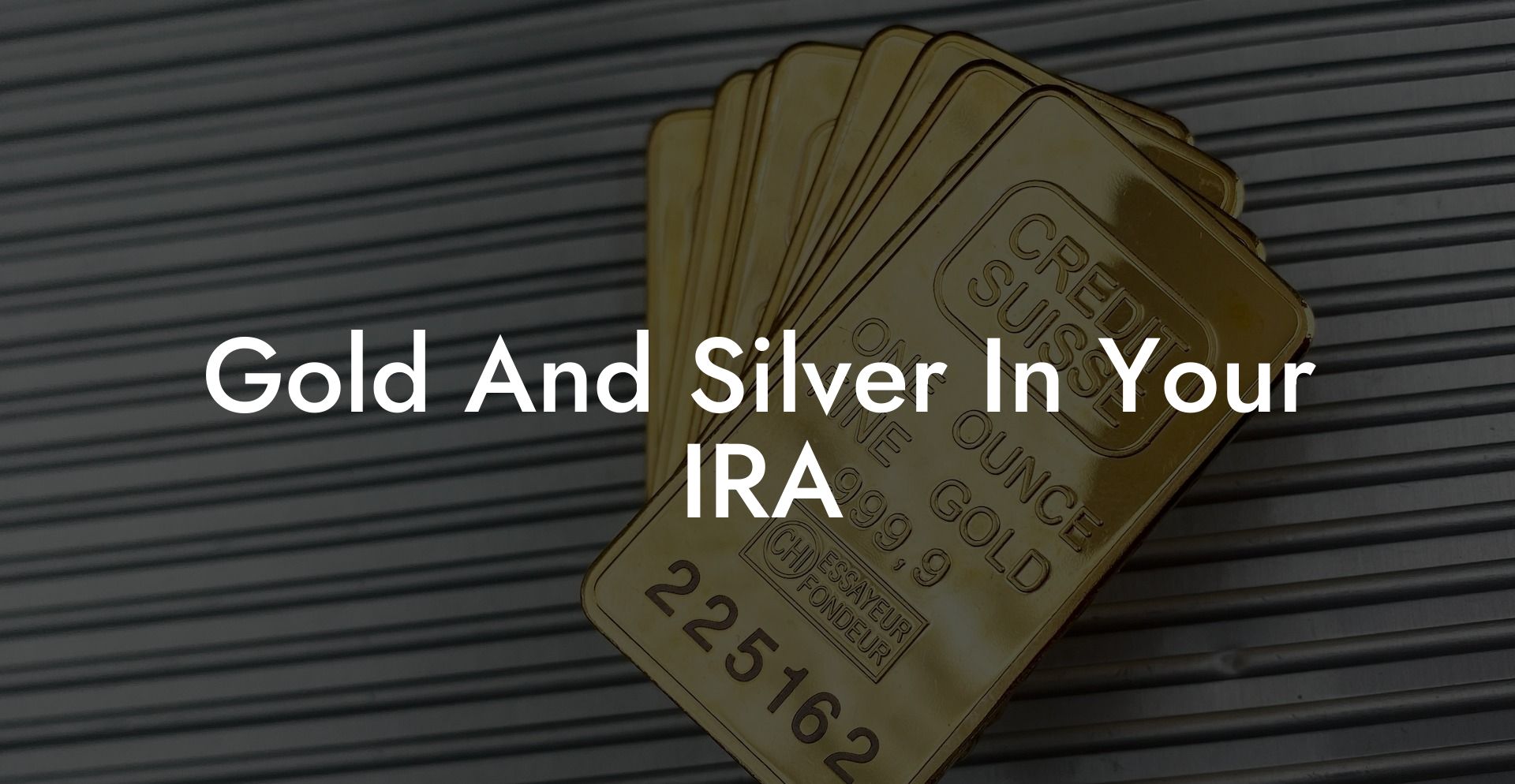 Gold And Silver Ira