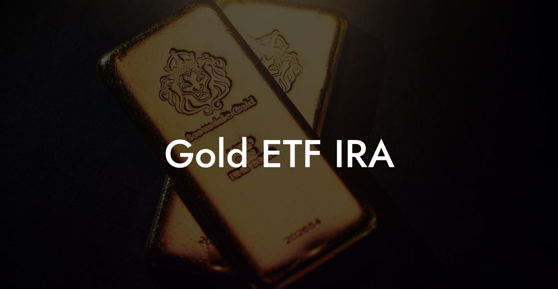 Gold ETF IRA