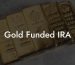 Gold Funded IRA