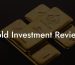 Gold Investment Reviews