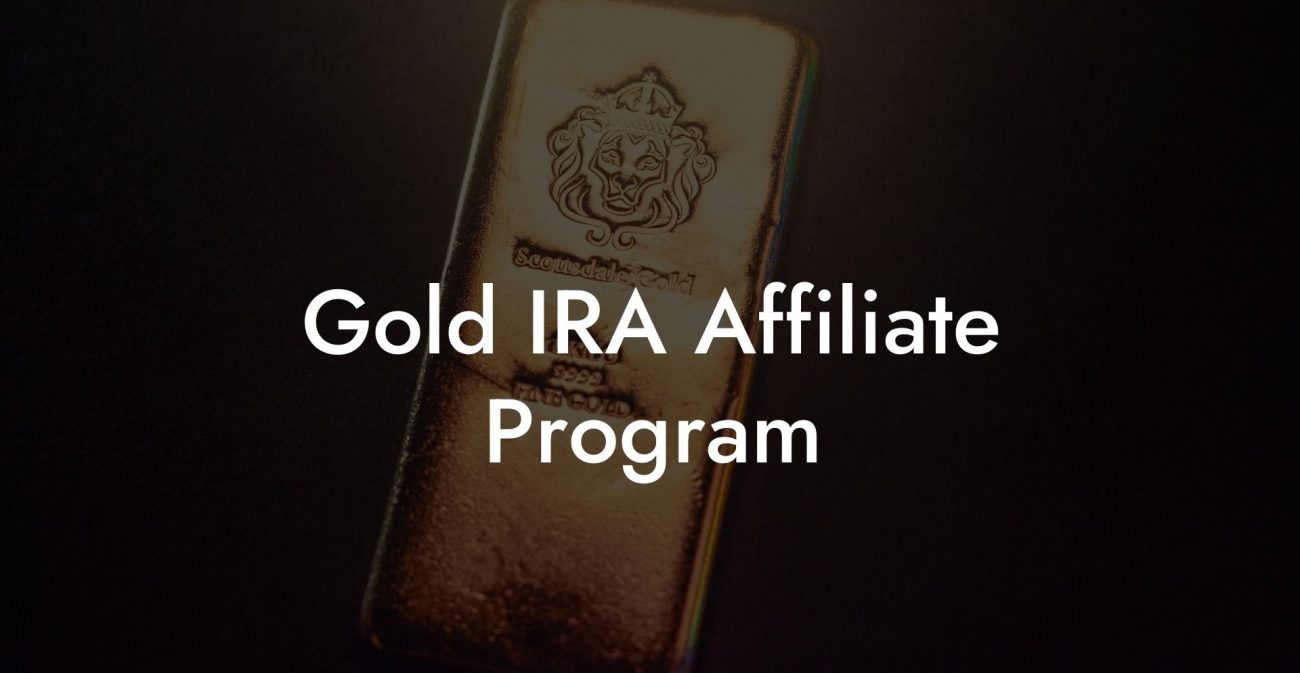 Gold IRA Affiliate Program
