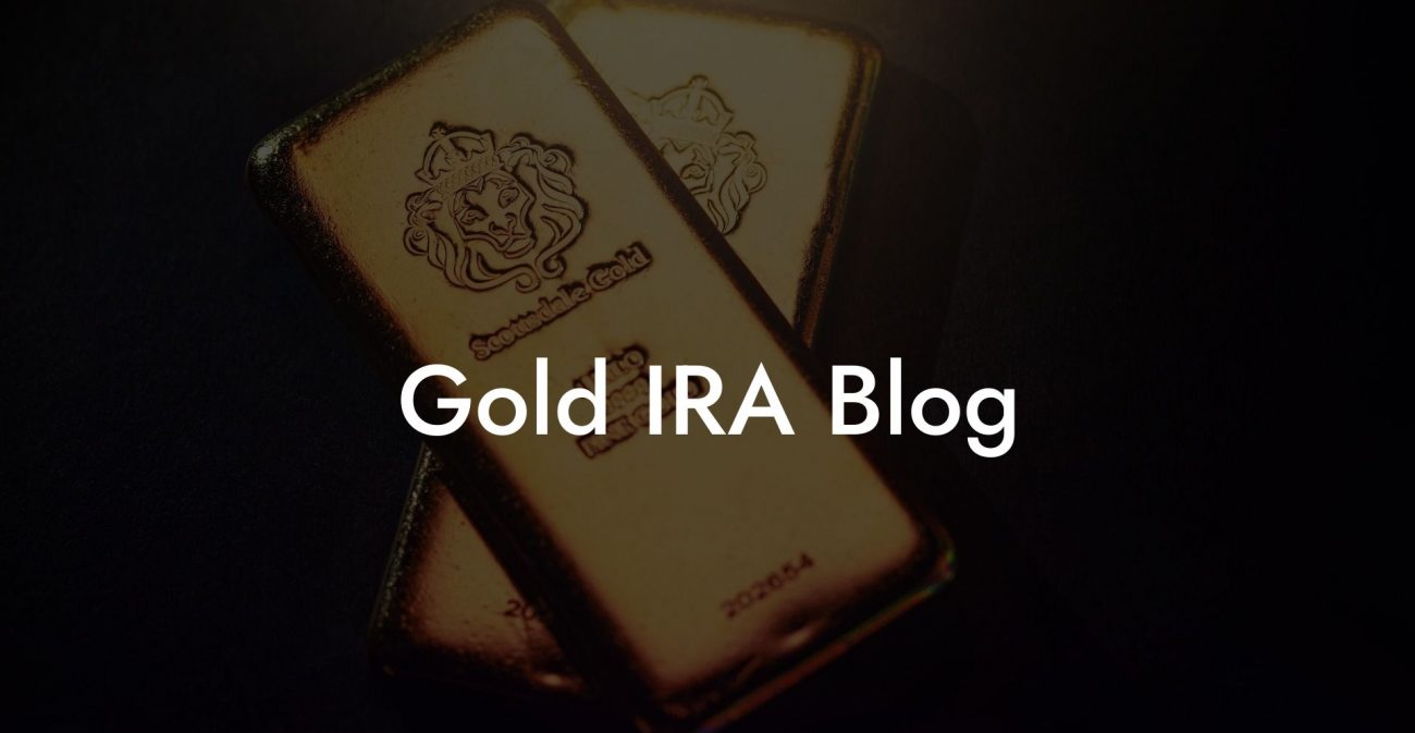Gold IRA Blog