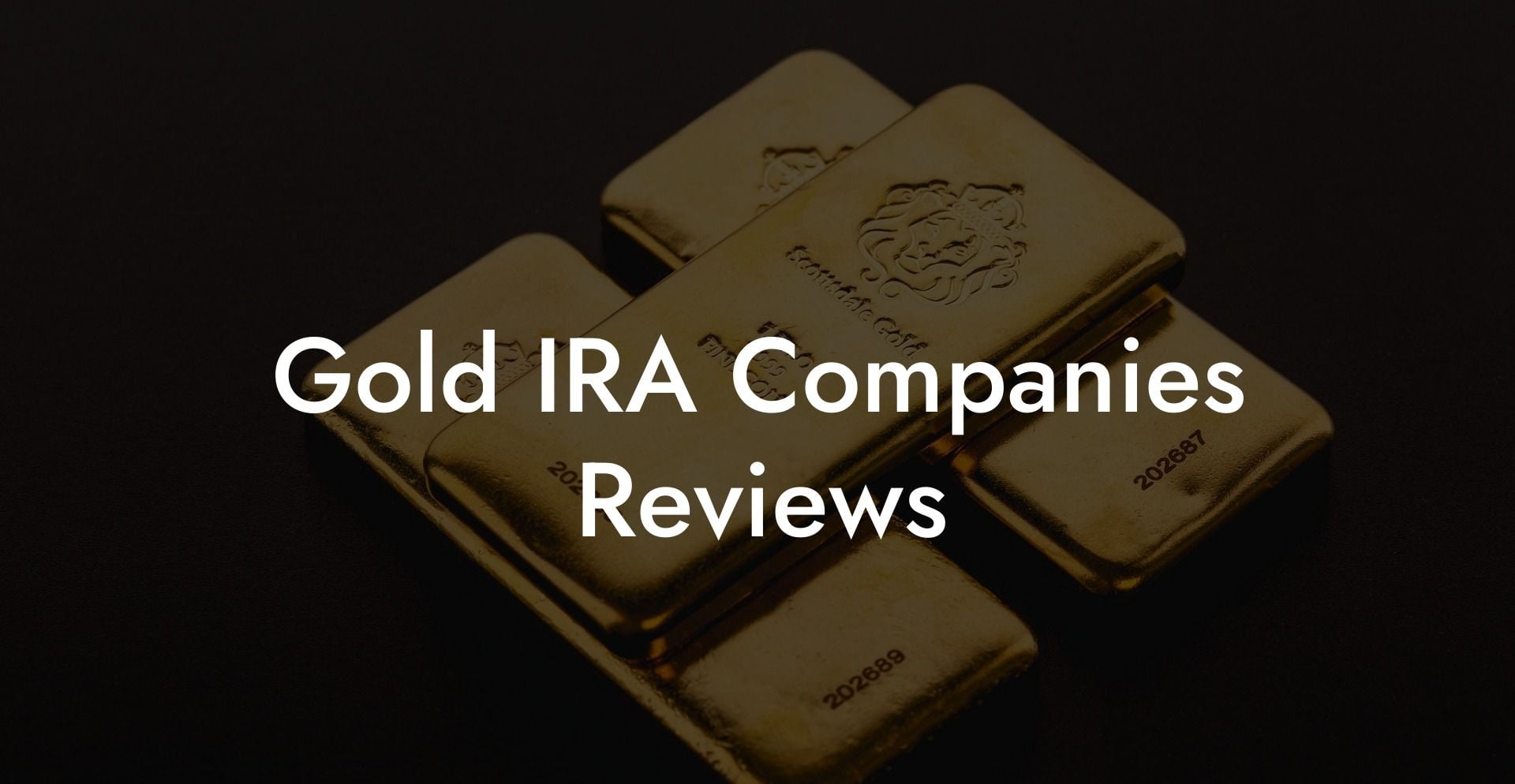 Gold IRA Companies Reviews