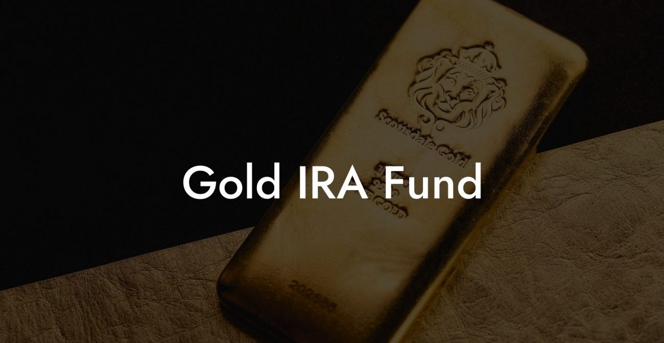 Gold IRA Fund