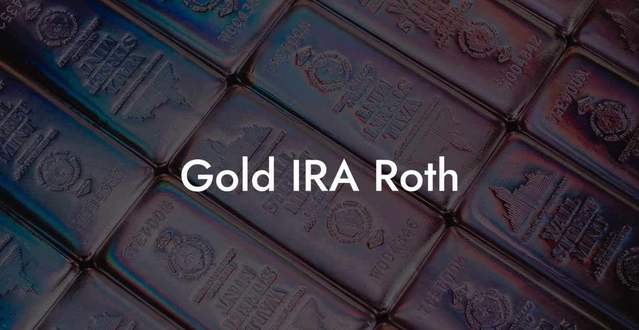 Gold IRA Roth
