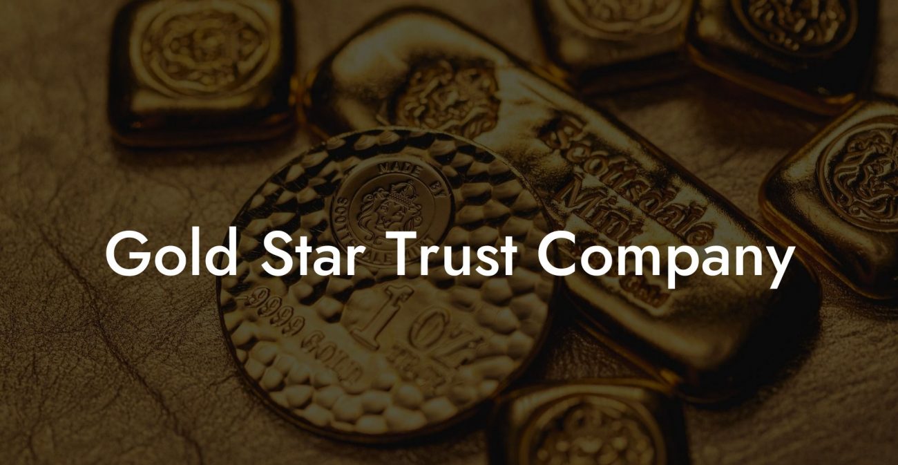 Gold Star Trust Company