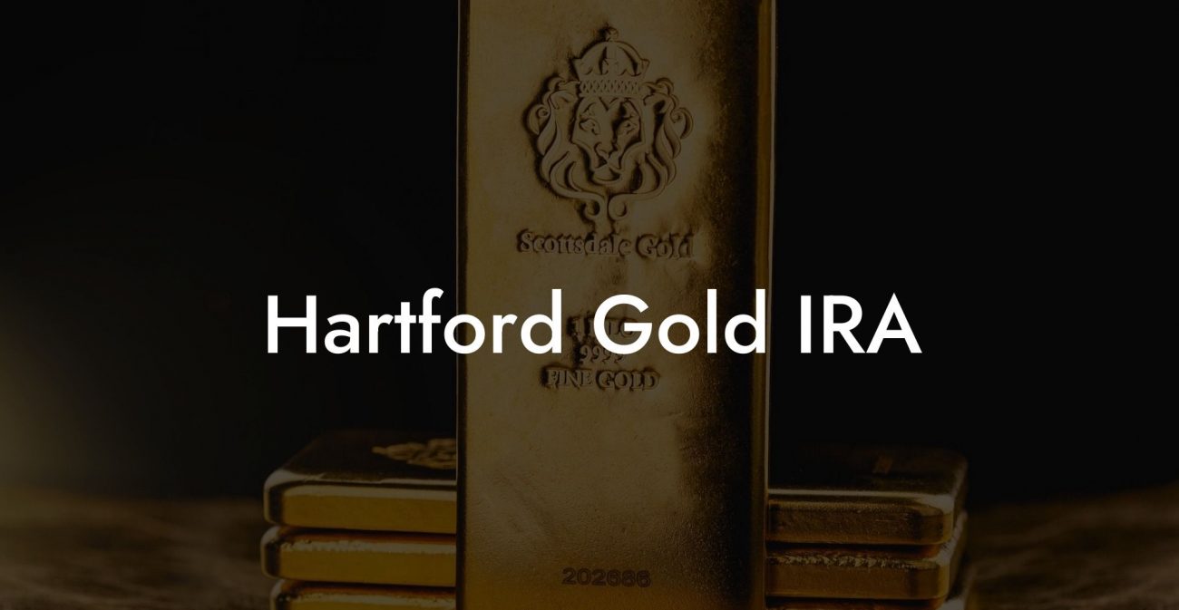 Hartford Gold IRA