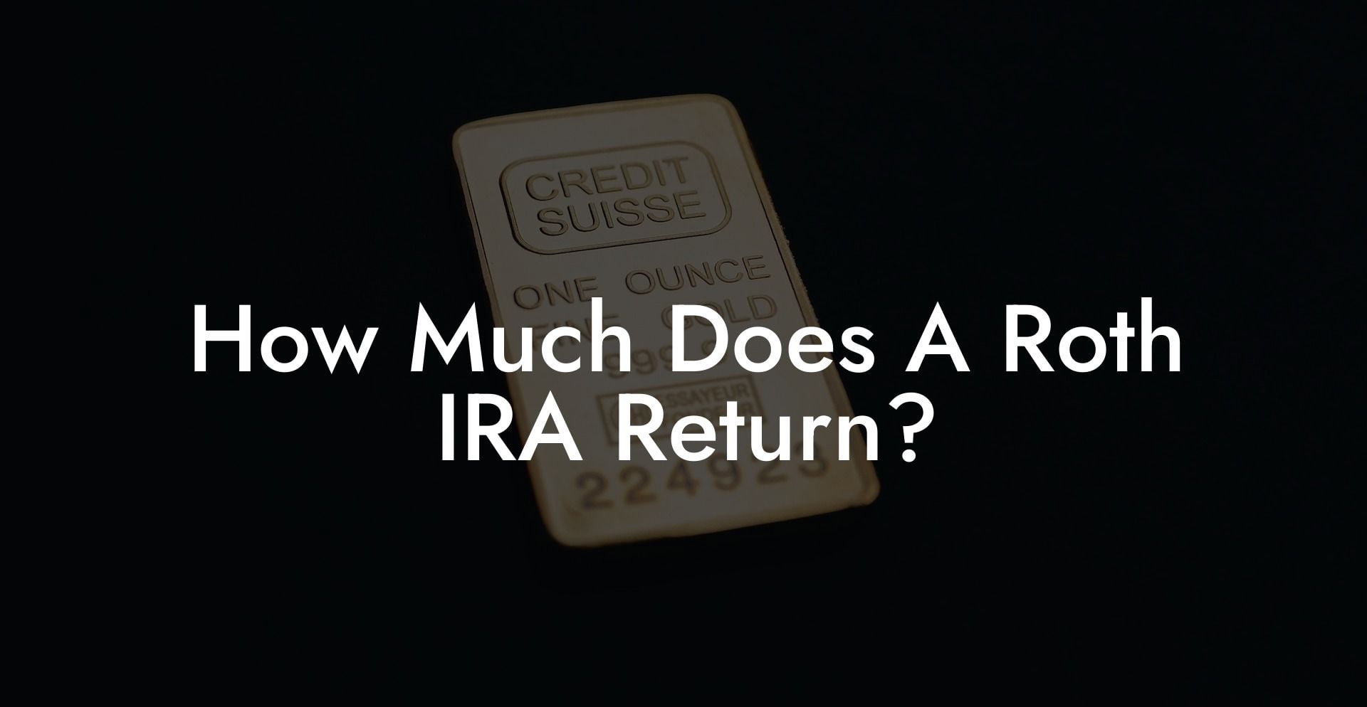 How Much Does A Roth IRA Return?