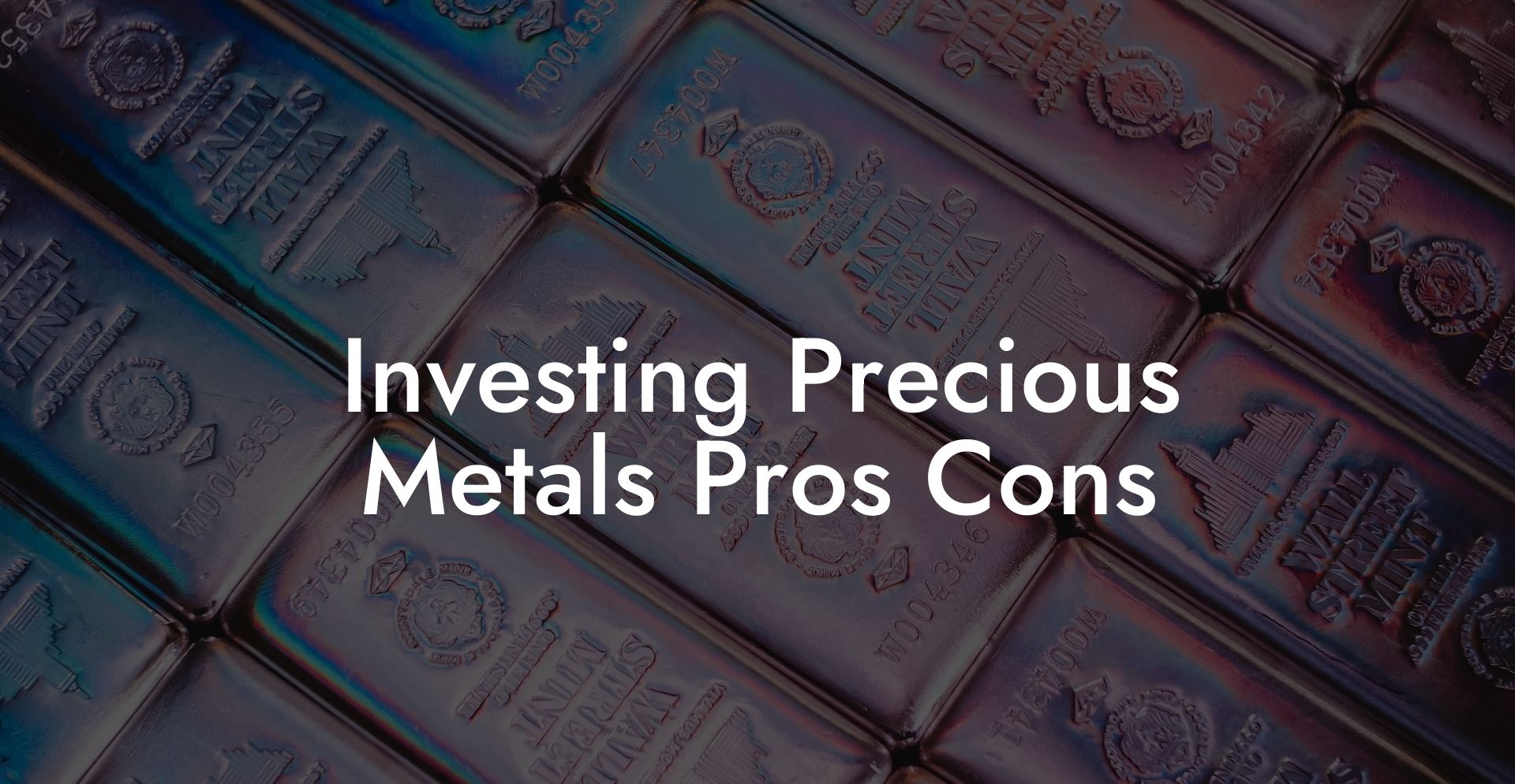 Investing Precious Metals Pros Cons