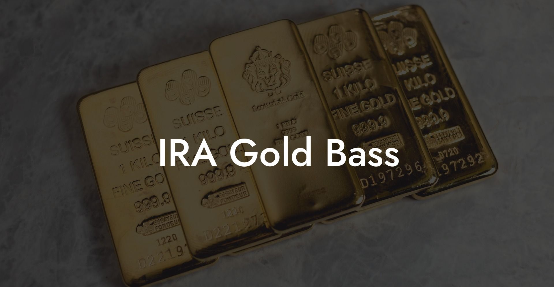 IRA Gold Bass