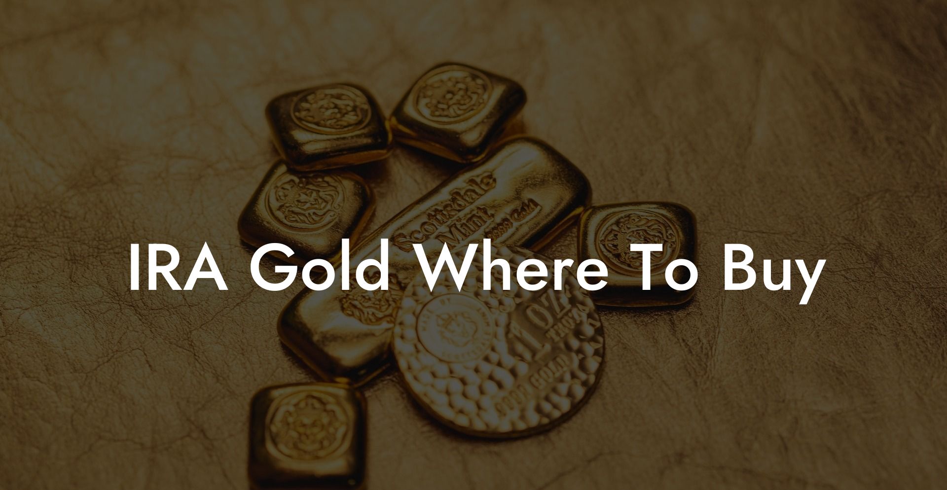 IRA Gold Where To Buy