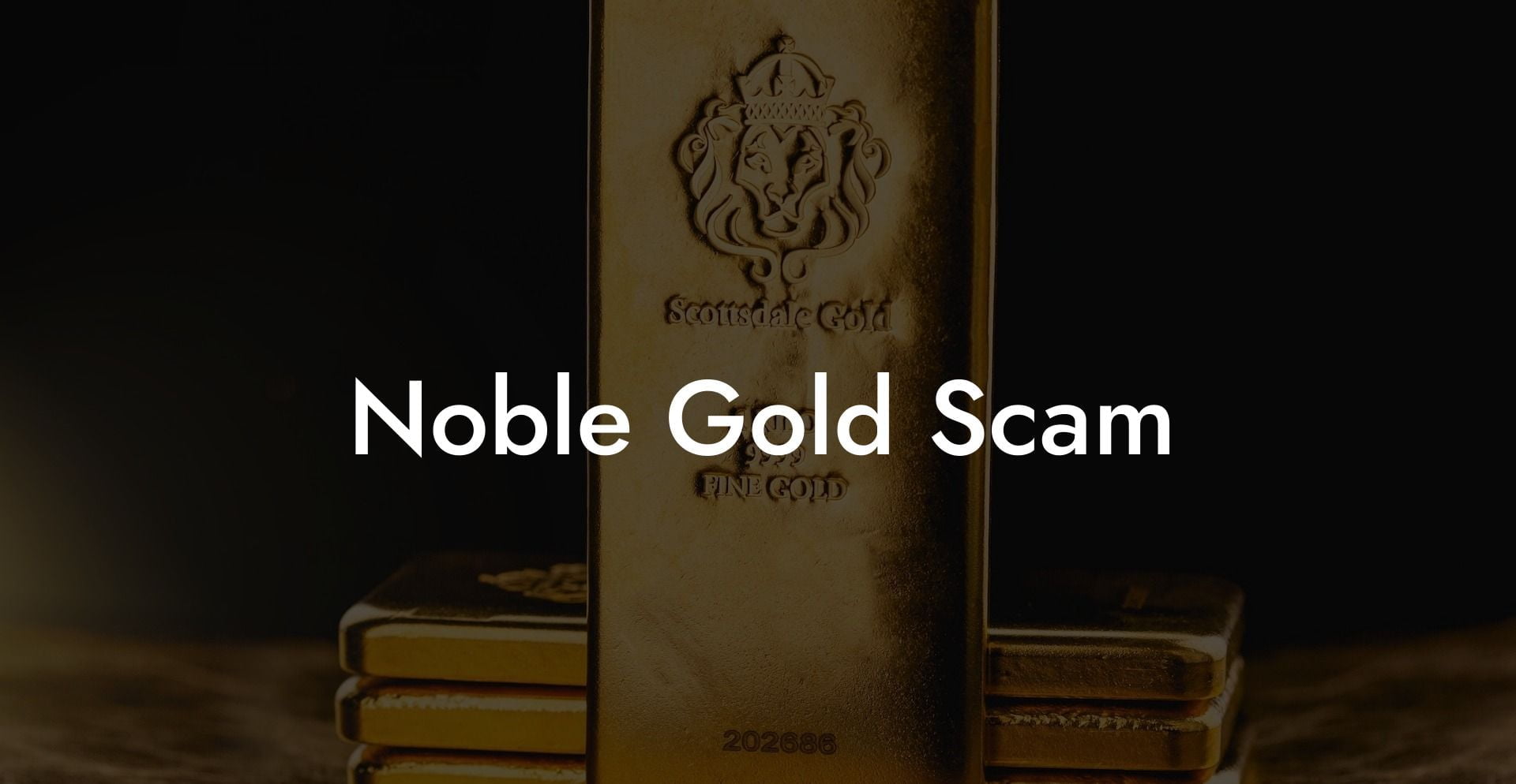 Noble Gold Scam
