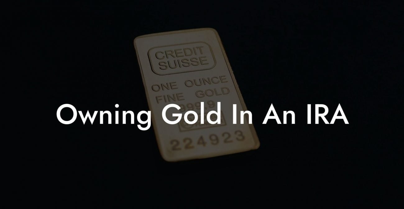 Owning Gold In An IRA