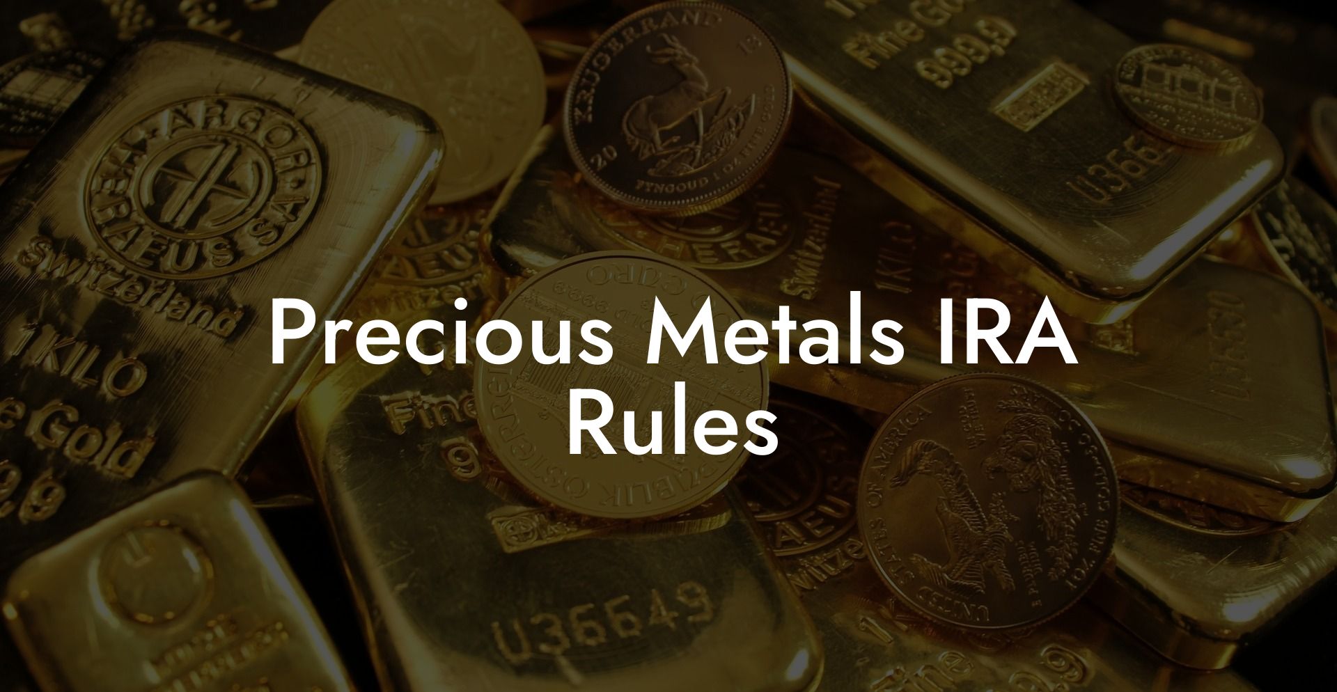 Precious Metals IRA Rules