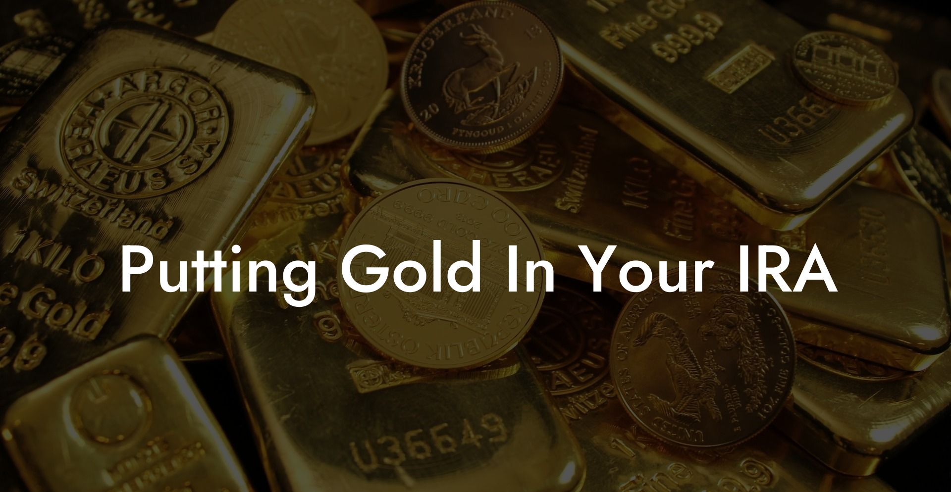 Putting Gold In Your IRA