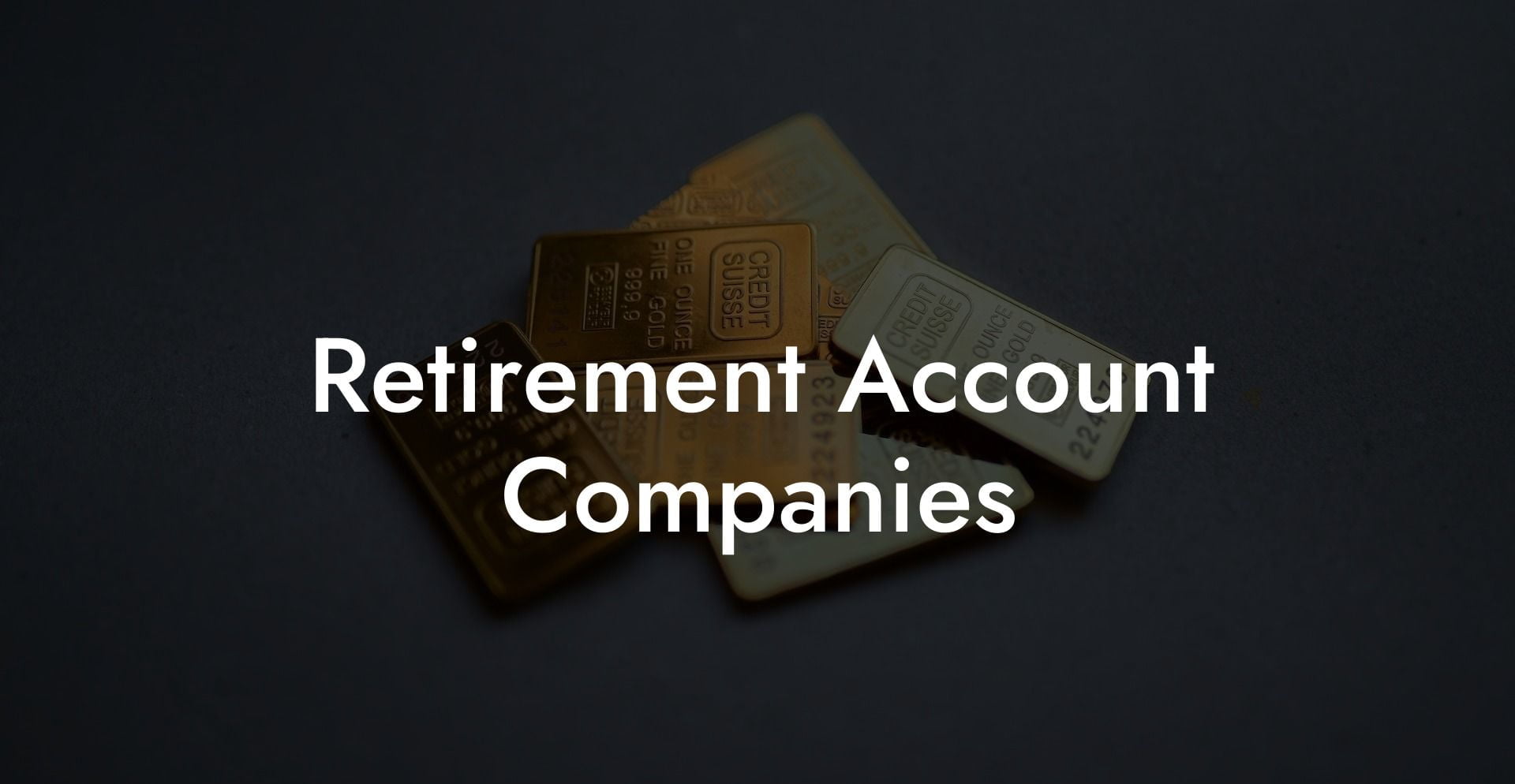 Retirement Account Companies