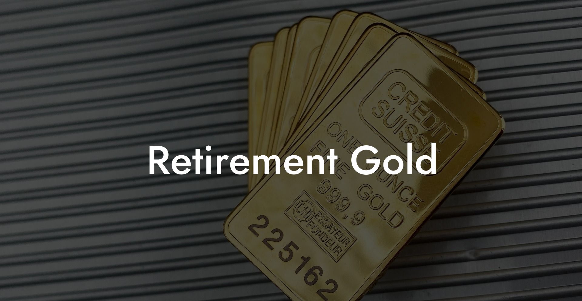 Retirement Gold