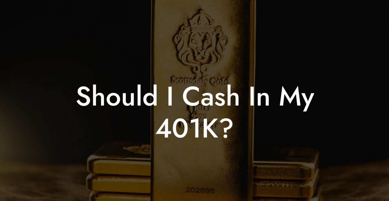 Should I Cash In My 401K?