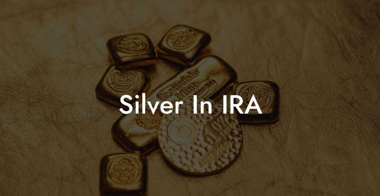 Silver In IRA