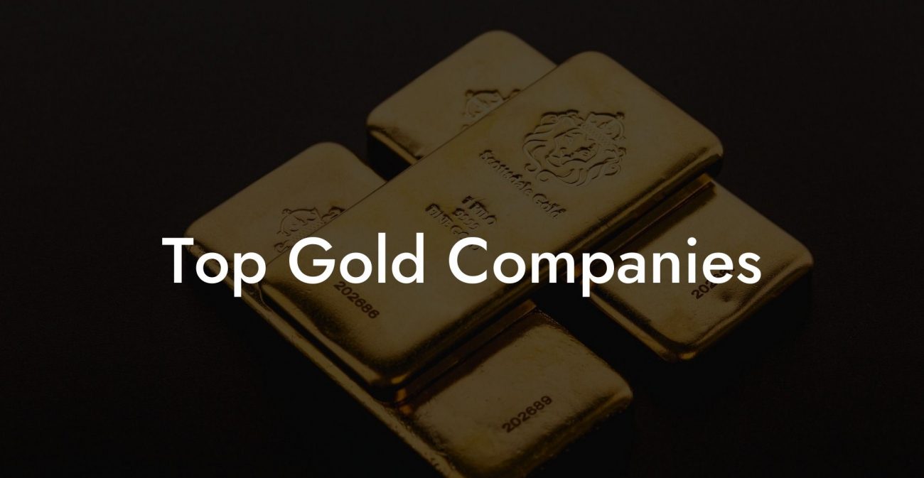 Top Gold Companies