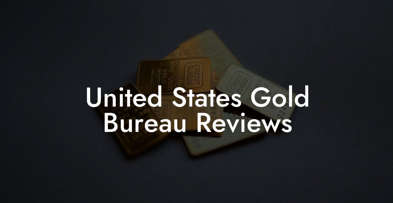 United States Gold Bureau Reviews