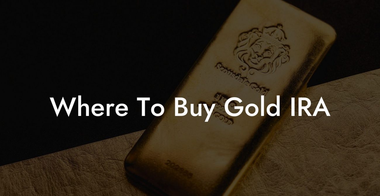 Where To Buy Gold IRA
