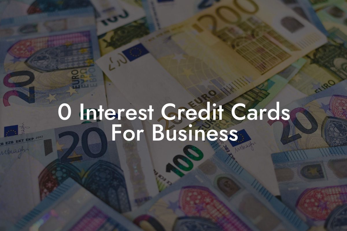 0 Interest Credit Cards For Business