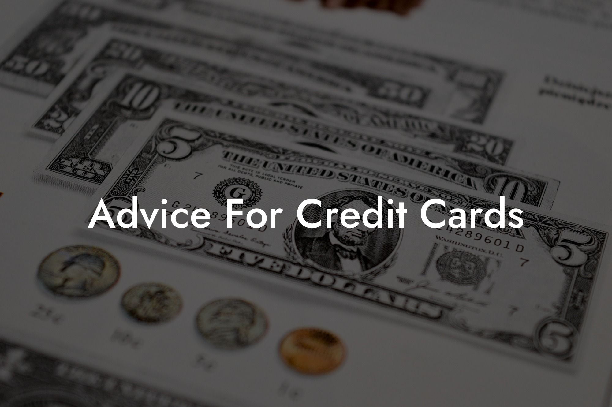 Advice For Credit Cards