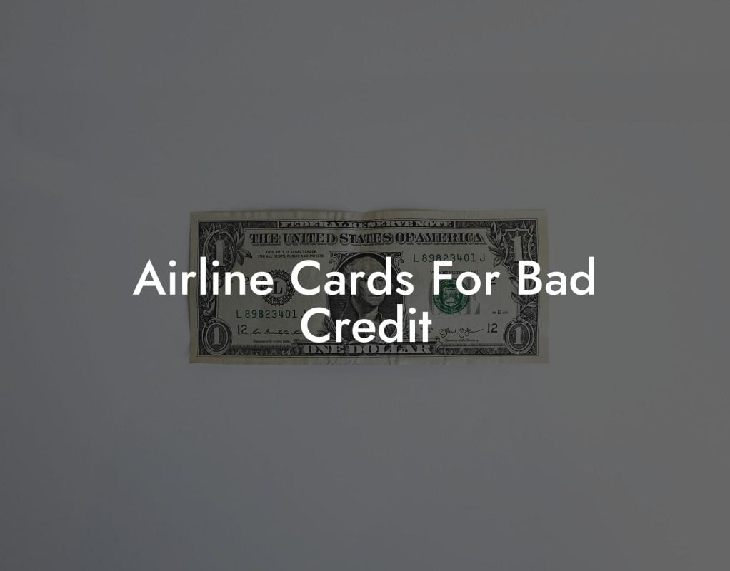 Airline Cards For Bad Credit