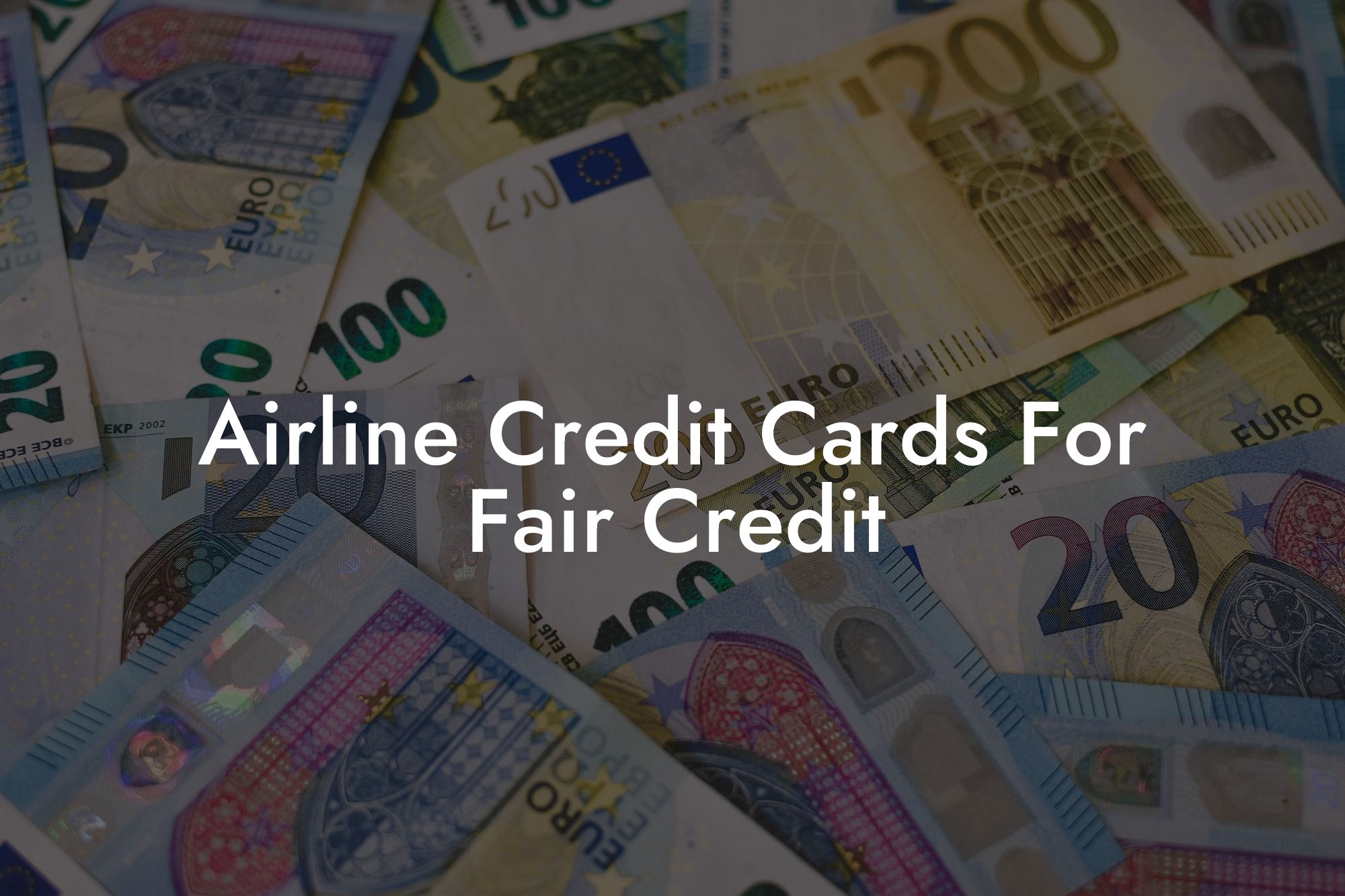 Airline Credit Cards For Fair Credit