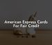 American Express Cards For Fair Credit