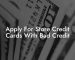 Apply For Store Credit Cards With Bad Credit