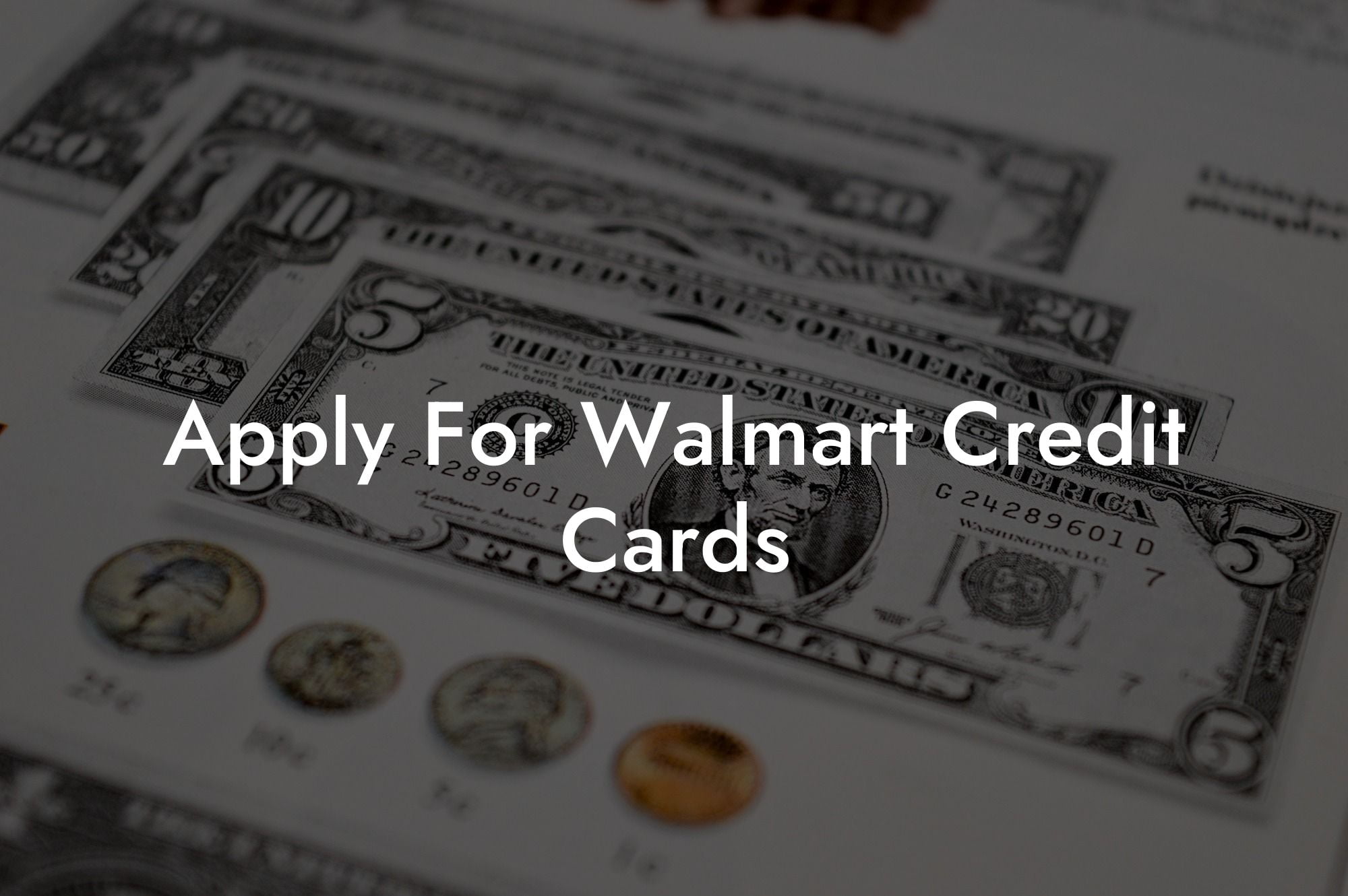 Apply For Walmart Credit Cards