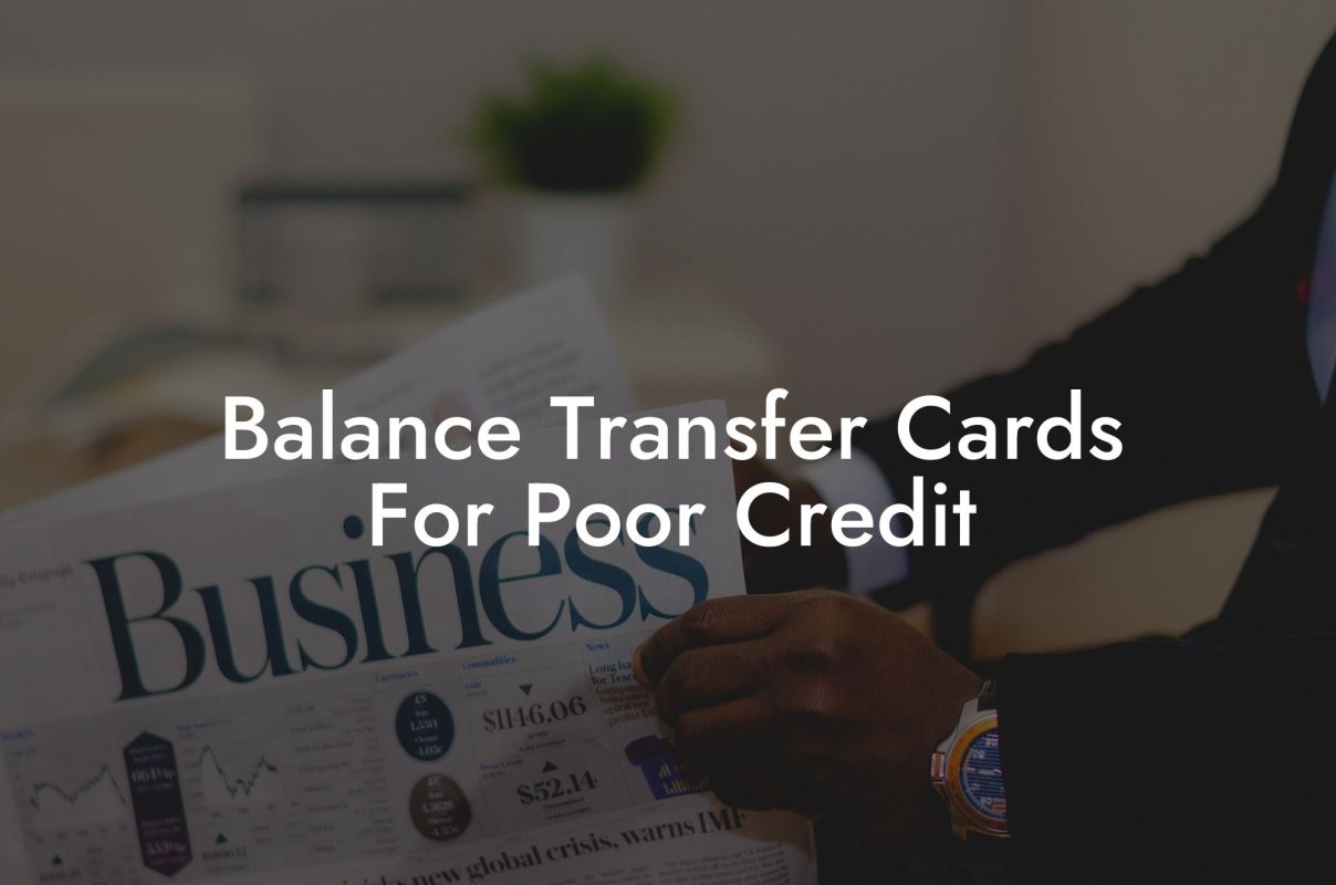 Balance Transfer Cards For Poor Credit