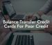 Balance Transfer Credit Cards For Poor Credit