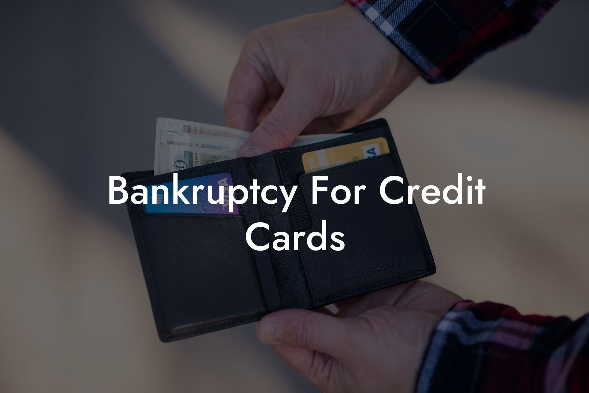 Bankruptcy For Credit Cards