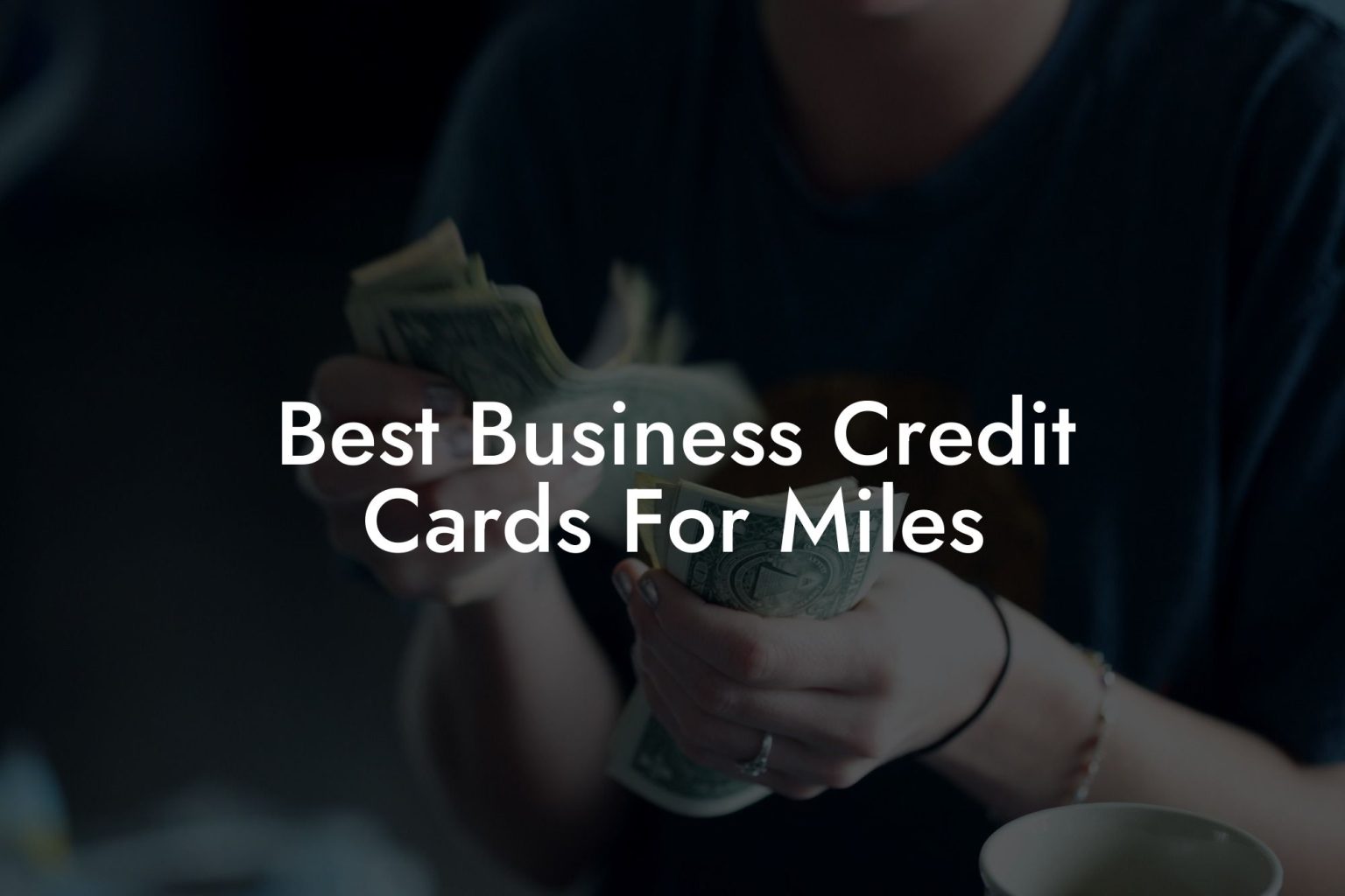 Best Business Credit Cards For Miles - Flik Eco