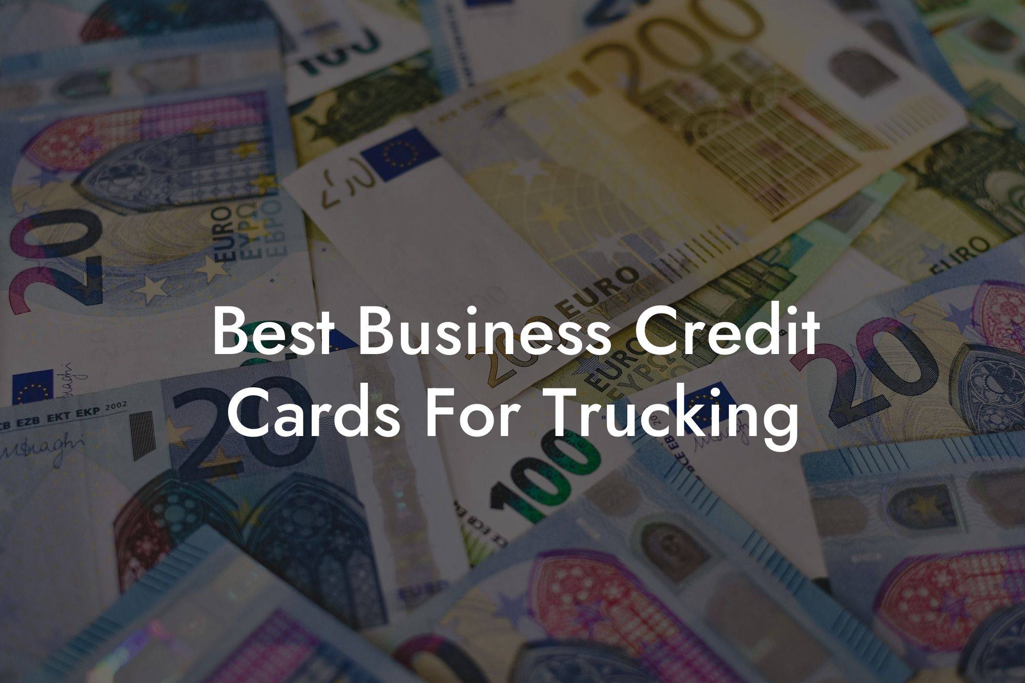 Best Business Credit Cards For Trucking