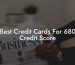 Best Credit Cards For 680 Credit Score