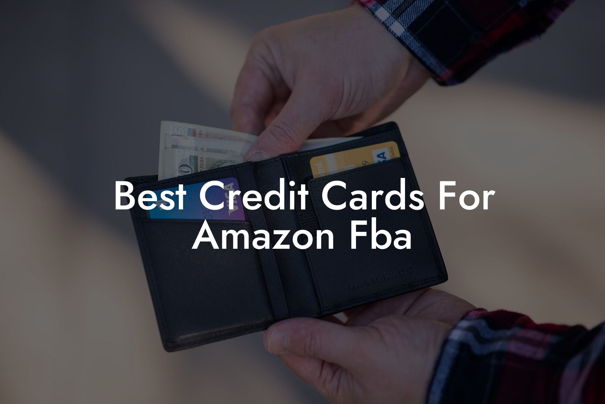 Best Credit Cards For Amazon Fba