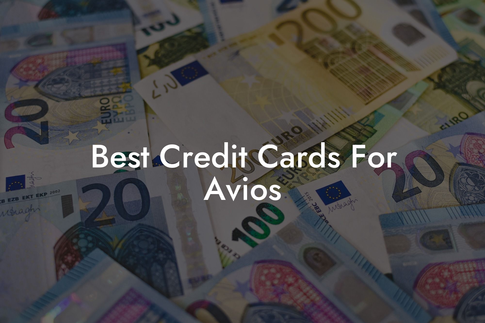 Best Credit Cards For Avios