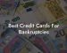 Best Credit Cards For Bankruptcies